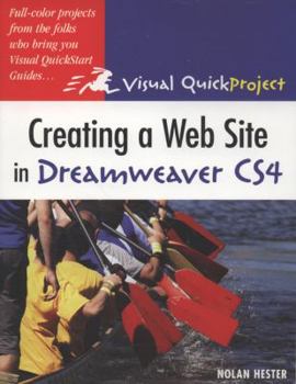 Paperback Creating a Web Site in Dreamweaver Cs4: Visual Quickproject Guide Book