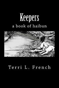 Paperback Keepers: a book of haibun Book