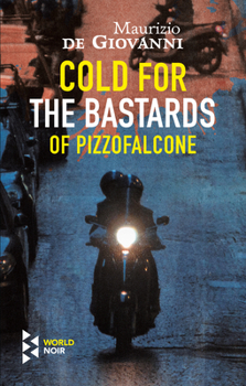 Paperback Cold for the Bastards of Pizzofalcone Book