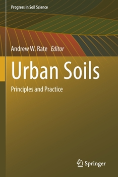 Paperback Urban Soils: Principles and Practice Book