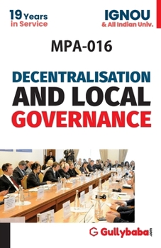 Paperback MPA-016 Decentralization And Local Governance Book