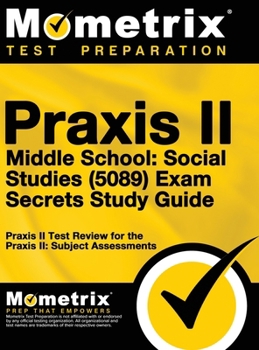 Hardcover Praxis II Middle School: Social Studies (5089) Exam Secrets Study Guide Book
