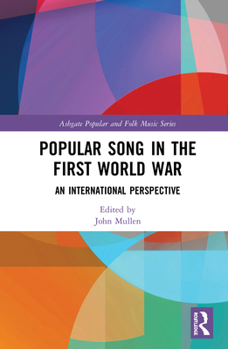 Paperback Popular Song in the First World War: An International Perspective Book