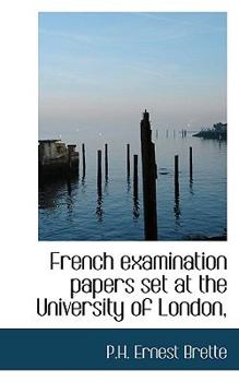 French Examination Papers Set at the University of London