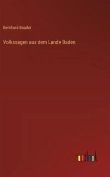 Hardcover Volkssagen aus dem Lande Baden [German] Book