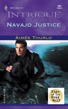 Navajo Justice - Book #2 of the Sign of the Gray Wolf