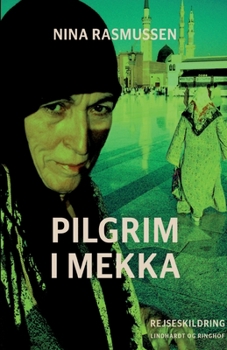 Paperback Pilgrim i Mekka [Danish] Book