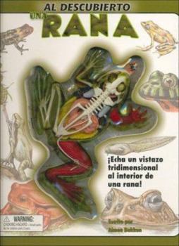Hardcover Una Rana al Descubierto [With Pieces for Frog Anatomy] [Spanish] Book