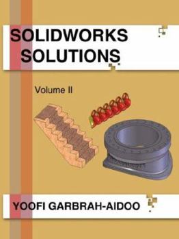 Paperback Solidworks Solutions Volume II Book