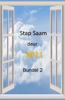 Paperback Stap Saam Deur 2021 - Bundel 2 [Afrikaans] Book