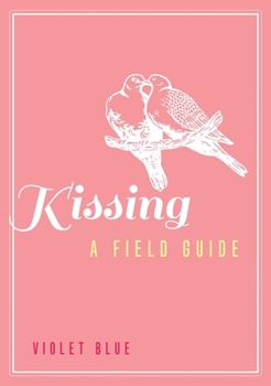 Paperback Kissing: A Field Guide Book