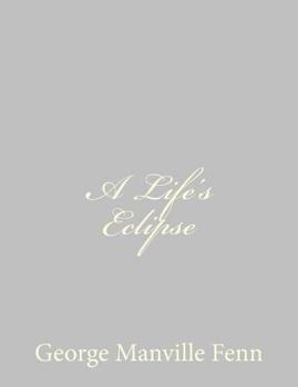 Paperback A Life's Eclipse Book