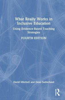 Hardcover What Really Works in Inclusive Education: Using Evidence-Based Teaching Strategies Book