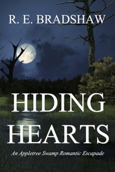 Paperback Hiding Hearts: An Appletree Swamp Romantic Escapade Book