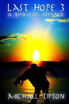 Paperback Last Hope 3: A Time For Change Book