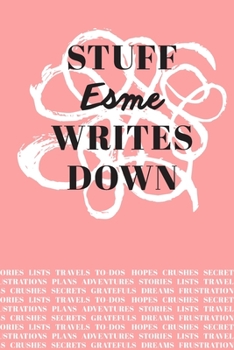 Paperback Stuff Esme Writes Down: Personalized Journal / Notebook (6 x 9 inch) with 110 wide ruled pages inside [Soft Coral] Book