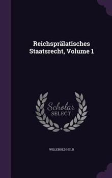 Hardcover Reichspralatisches Staatsrecht, Volume 1 Book