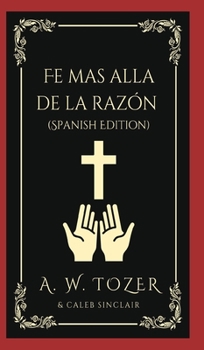 Fe mas alla de la razón