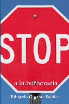 Paperback Stop a la burocracia [Spanish] Book