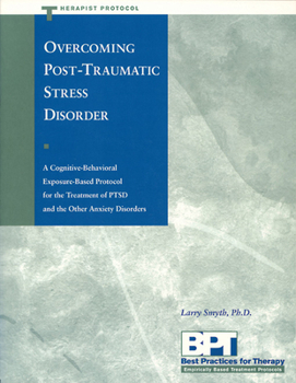 Paperback Overcoming Post-Traumatic Stress Disorder - Therapist Protocol Book