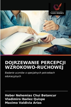 Paperback Dojrzewanie Percepcji Wzrokowo-Ruchowej [Polish] Book