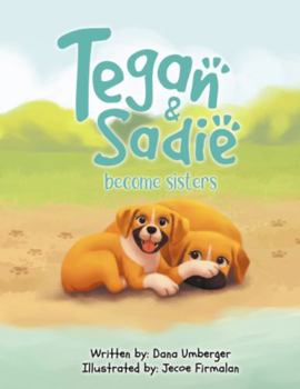 Paperback Tegan and Sadie Become Sisters (A Tegan Doodle Series) Book