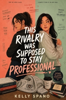 Paperback This Rivalry Was Supposed to Stay Professional: A YA Enemies-to-Lovers Romance (FF) Book