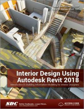 Paperback Interior Design Using Autodesk Revit 2018 Book
