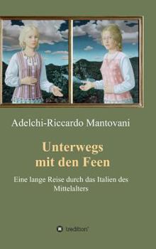 Hardcover Unterwegs mit den Feen [German] Book