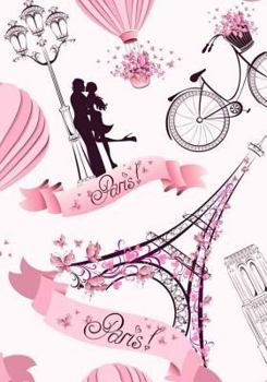 Paperback Paris Notebook: Romantic Vintage Eiffel Tower Notebook or Journal: Great for Doodling & Writing with 100+ Pages of Lined & Blank Paper Book