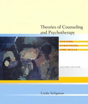 Hardcover Theories of Counseling and Psychotherapy: Systems, Strategies, and Skills Book