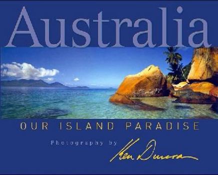 Hardcover Australia: Our Island Paradise Book