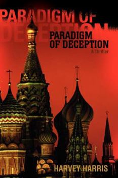 Paperback Paradigm of Deception: A Thriller Book