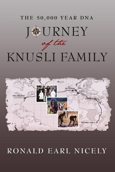 Paperback The 50,000 Year DNA Journey of the Knusli Family Book