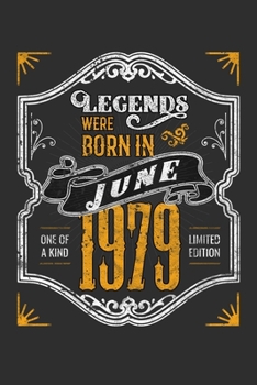 Legends Were Born in June 1979 One Of A Kind Limited Edition: Personal Planner 24 month 100 page 6 x 9 Dated Calendar Notebook For 2020-2021 Academic ... gift idea to celebrate a milestone birthday