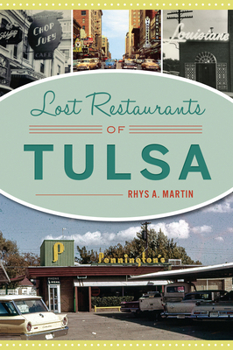 Paperback Lost Restaurants of Tulsa Book