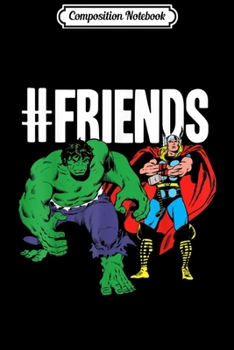 Composition Notebook: Marvel Thor and Hulk #FRIENDS Classic Retro Graphic  Journal/Notebook Blank Lined Ruled 6x9 100 Pages