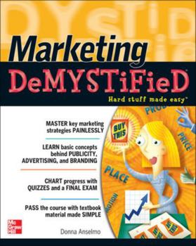 Paperback Marketing Demystified: A Self-Teaching Guide Book