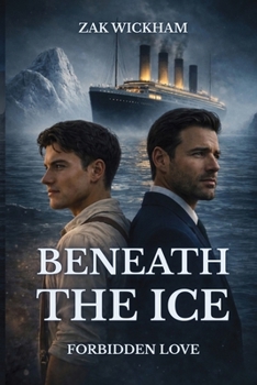 Paperback Beneath The Ice: Forbidden Love Book