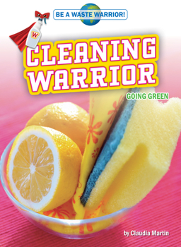 Paperback Cleaning Warrior: Going Green Book