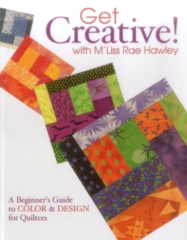 Paperback Get Creative! with m'Liss Rae Hawley Book