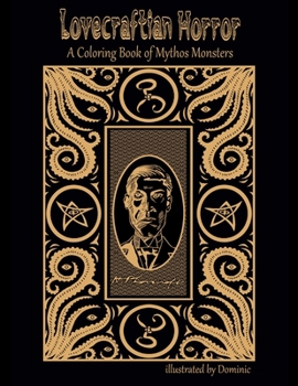 Paperback Lovecraftian Horror Coloring Book: A Coloring Book of Mythos Monsters Book