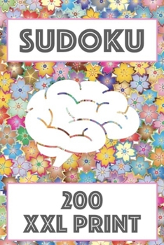 Paperback Sudoku: 200 Easy Sudoku XXL print, one Page one Sudoku Easy Version, for children and beginners. Enjoy traveling in car Book
