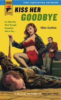 Mass Market Paperback Kiss Her Goodbye Book