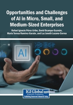 Paperback Opportunities and Challenges of AI in Micro, Small, and Medium-Sized Enterprises Book