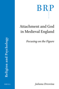 Paperback Attachment and God in Medieval England: Focusing on the Figure Book