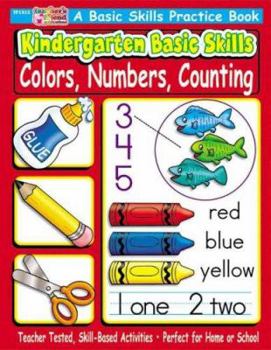 Paperback Kindergarten Basic Skills: Colors, Numbers, Counting Book