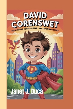 Paperback David Corenswet: From Young Actor to Star - The Superhero Story Book