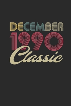 Paperback Classic December 1990: Dotted Bullet Grid Notebook / Journal (6 X 9 -120 Pages) - Happy Birthday 29th Gift Idea Book