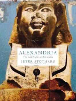 Hardcover Alexandria: The Last Night of Cleopatra Book